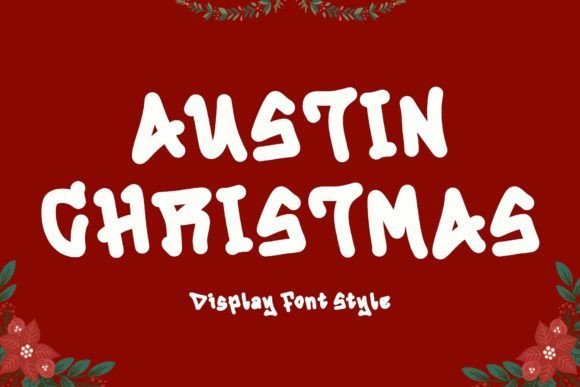 Austin Christmas Font Review: A Quirky Typeface for Festive Branding