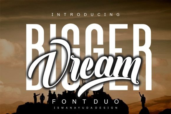 Bigger Dream Typeface: Elevating Digital Brand Identity