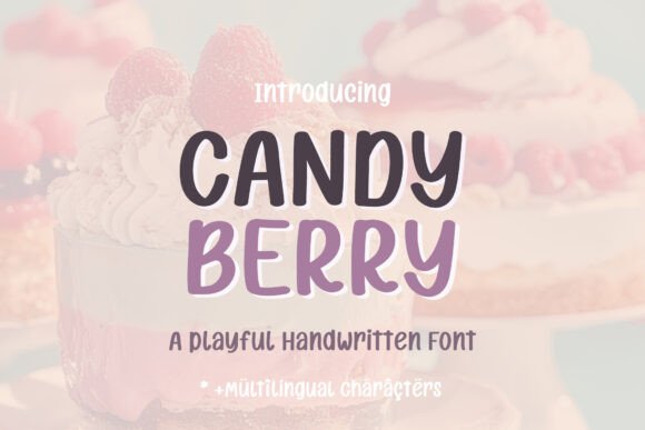 Candy Berry: A Sweet Handwritten Typeface for Engaging Social Campaigns