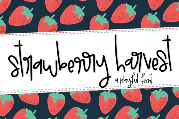 Strawberry Harvest Typeface: A Maker’s Review
